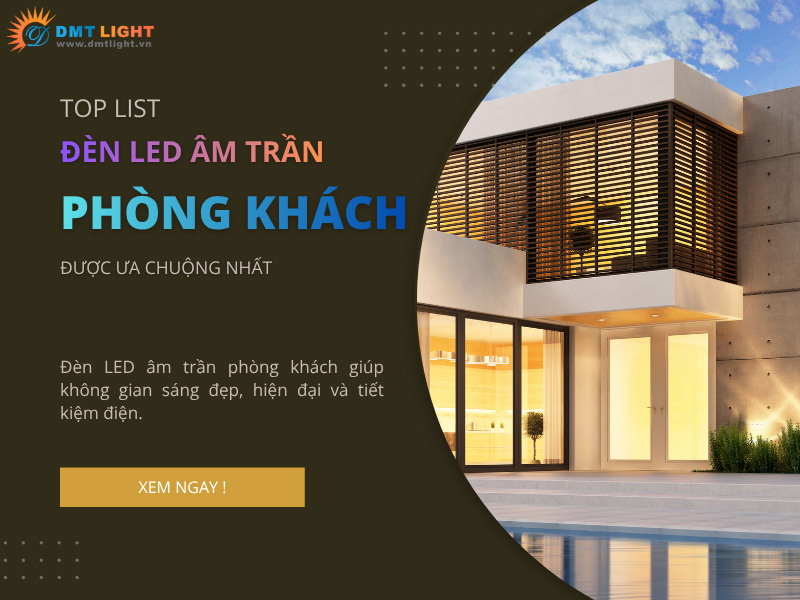 Gợi ý 9+ mẫu đèn LED âm trần phòng khách được ưa chuộng nhất