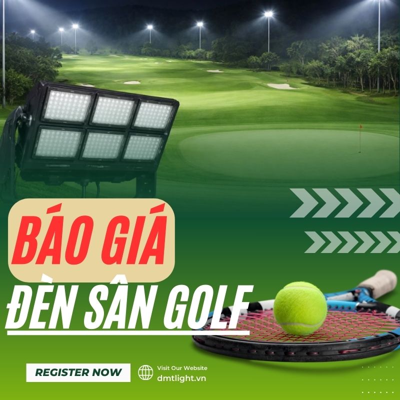 báo giá đèn sân golf mới nhất